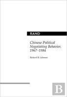 Chinese Political Negotiating Behavior, 1967-1984