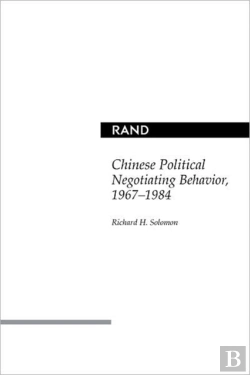 Bertrand.pt - Chinese Political Negotiating Behavior, 1967-1984