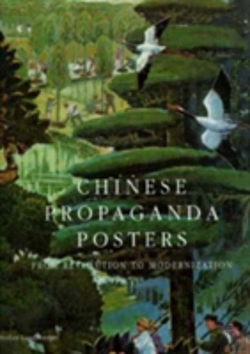Bertrand.pt - Chinese Propaganda Posters: From Revolution To Modernization
