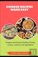 Chinese Recipes Made Easy