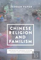 Chinese Religion And Familism