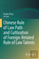 Chinese Rule Of Law Path And Cultivation Of Foreign-Related Rule Of Law Talents