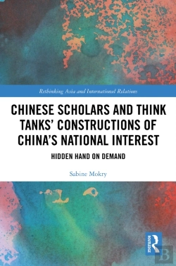 Bertrand.pt - Chinese Scholars And Think Tanks' Constructions Of China'S National Interest