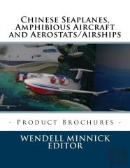 Chinese Seaplanes, Amphibious Aircraft And Aerostats/Airships