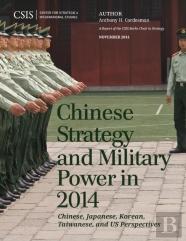 Chinese Strategy And Military Power In 2014