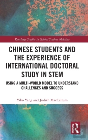 Chinese Students And The Experience Of International Doctoral Study In Stem