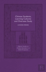 Chinese Students, Learning Cultures And Overseas Study