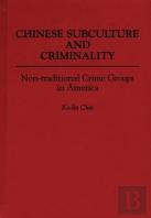 Chinese Subculture And Criminality