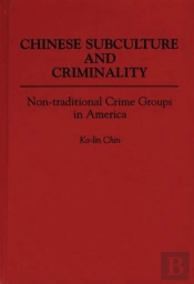 Chinese Subculture And Criminality