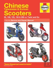 Chinese, Taiwanese & Korean Scooters 50cc, 125cc & 150cc (04-14) Haynes Repair Manual