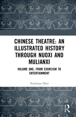 Bertrand.pt - Chinese Theatre: An Illustrated History Through Nuoxi And Mulianxi