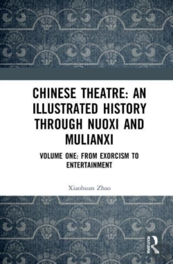 Bertrand.pt - Chinese Theatre: An Illustrated History Through Nuoxi And Mulianxi