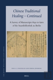 Chinese Traditional Healing - Continued