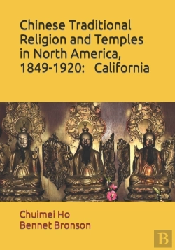 Bertrand.pt - Chinese Traditional Religion And Temples In North America,1849-1920