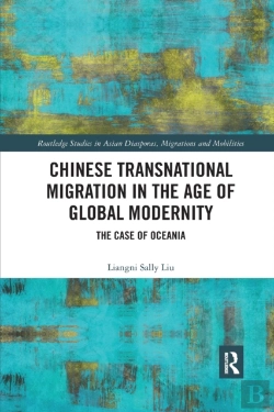 Bertrand.pt - Chinese Transnational Migration In The Age Of Global Modernity