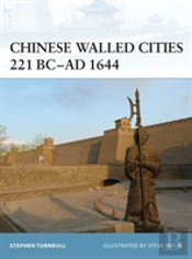 Chinese Walled Cities 221 Bcâ€“ Ad 1644