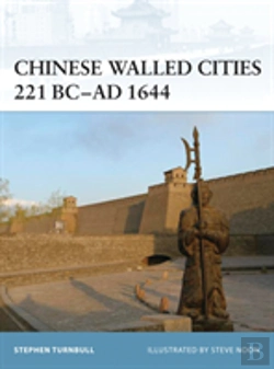 Bertrand.pt - Chinese Walled Cities 221 Bcâ€“ Ad 1644