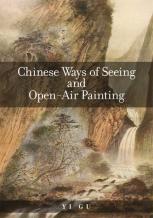 Chinese Ways Of Seeing And Open-Air Painting