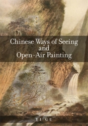 Chinese Ways Of Seeing And Open-Air Painting