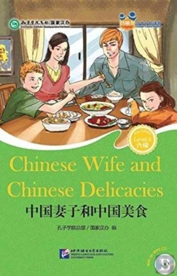 Bertrand.pt - Chinese Wife And Chinese Delicacies (For Teenagers) - Friends Chinese Graded Readers (Level 6)