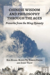 Chinese Wisdom And Philosophy Through Th