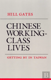 Chinese Working-Class Lives