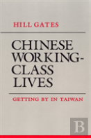 Chinese Working-Class Lives