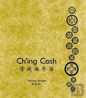 Ch`Ing Cash Â€“ ?Volume 1'Ch`Ing Cash; Volume 2'Ch`Ing Cash Year Tables (Twoâ€“Volume Set)