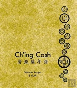 Bertrand.pt - Ch`Ing Cash Â€“ ?Volume 1'Ch`Ing Cash; Volume 2'Ch`Ing Cash Year Tables (Twoâ€“Volume Set)