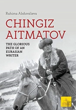 Bertrand.pt - Chingiz Aitmatov: The Glorious Path Of An Eurasian Writer