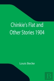 Chinkie'S Flat And Other Stories 1904