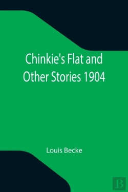 Bertrand.pt - Chinkie'S Flat And Other Stories 1904