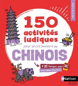 Bertrand.pt - Chinois ; 150 Activités Ludiques Pour Se (Re)Mettre Au Chinois ; Cahier D'Activités ; Initiation (Édition 2026)