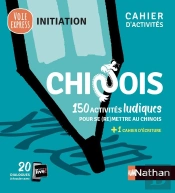 Chinois - Cahier D'Activites - Initiation (Voie Express) 2021
