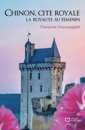 Chinon, Cité Royale