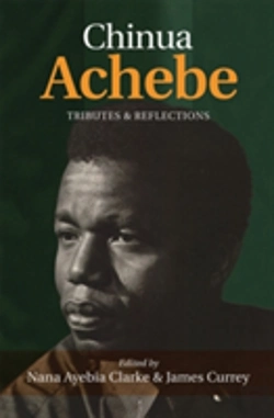 Bertrand.pt - Chinua Achebe: Tributes & Reflections
