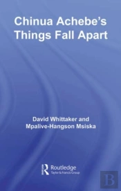 Chinua Achebe'S Things Fall Apart