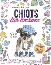 Chiots Tres Tendance