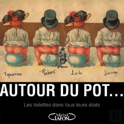 Bertrand.pt - Chiottissime ! Toilettes Du Monde Et Culture Du Petit Coin