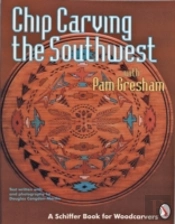 Chip Carving The Southwest