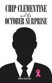 Chip Clementine And The October Surprise