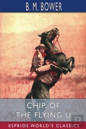 Chip, Of The Flying U (Esprios Classics)