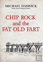 Chip Rock And The Fat Old Fart