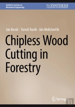 Bertrand.pt - Chipless Wood Cutting In Forestry