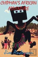 Chipman'S African Adventure