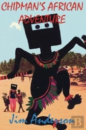 Chipman'S African Adventure