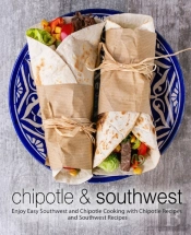 Chipotle   Southwest: Enjoy Easy Southwe