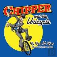 Chipper And The Unicycle