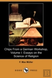 Chips From A German Workshop, Volume I: