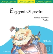 Chiquicuento 14. El Gigante Ruperto